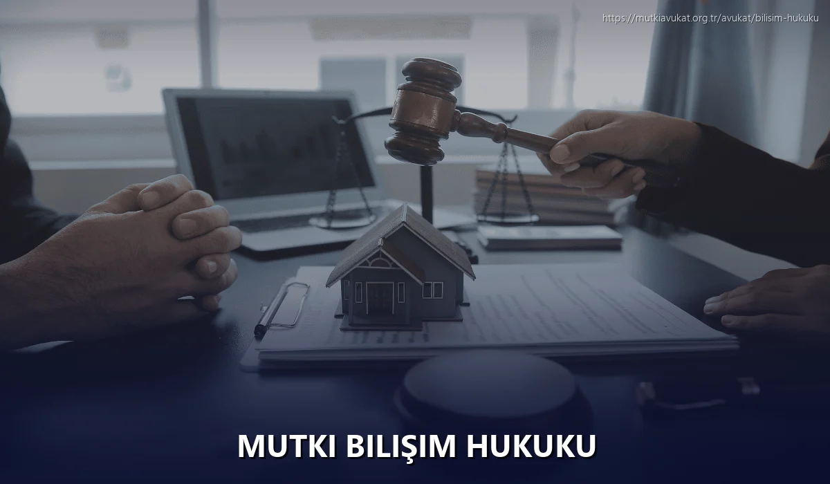 Mutki Bilişim Hukuku