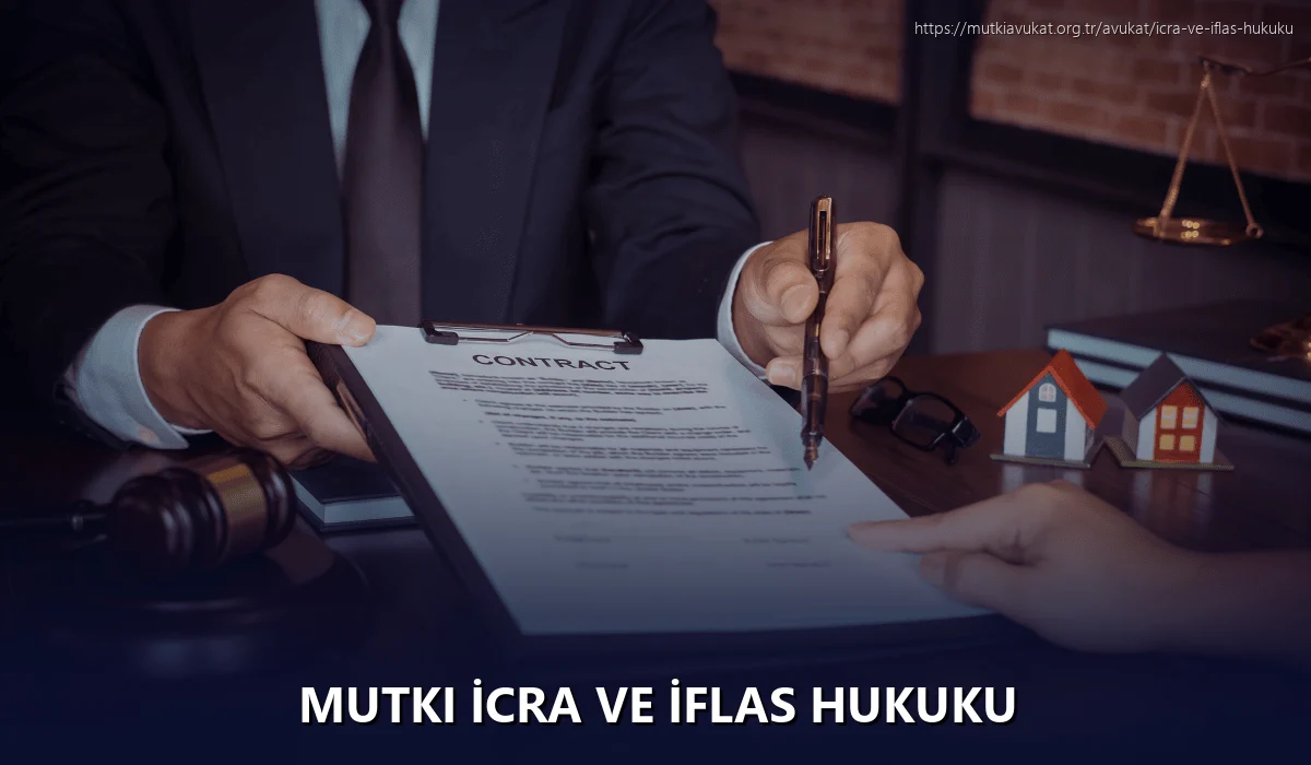 Mutki İcra ve İflas Hukuku